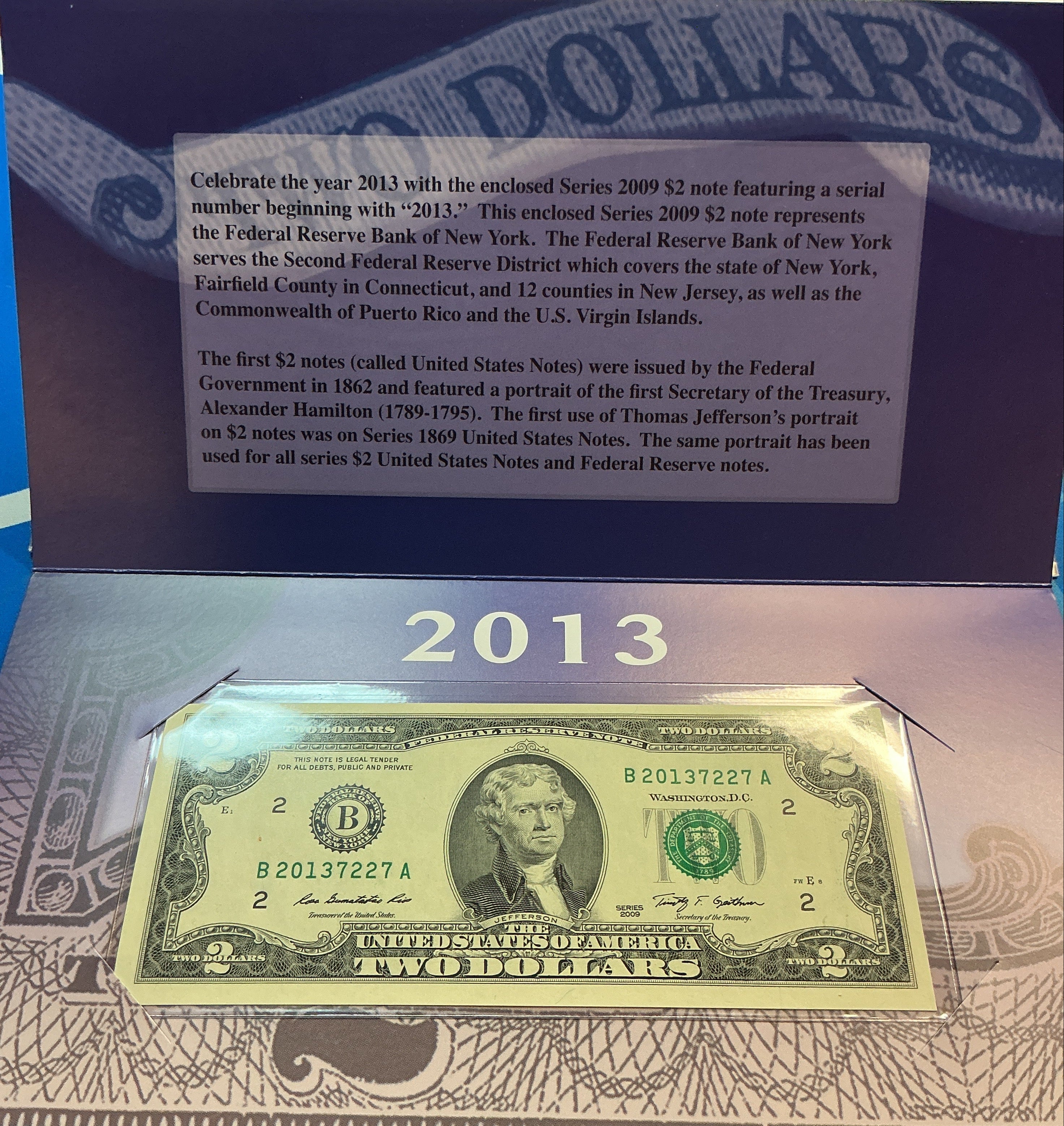 2013 Series $2 Single Notes, F.R.Notes, 2013xxx Serial Numbers Store #FRN018