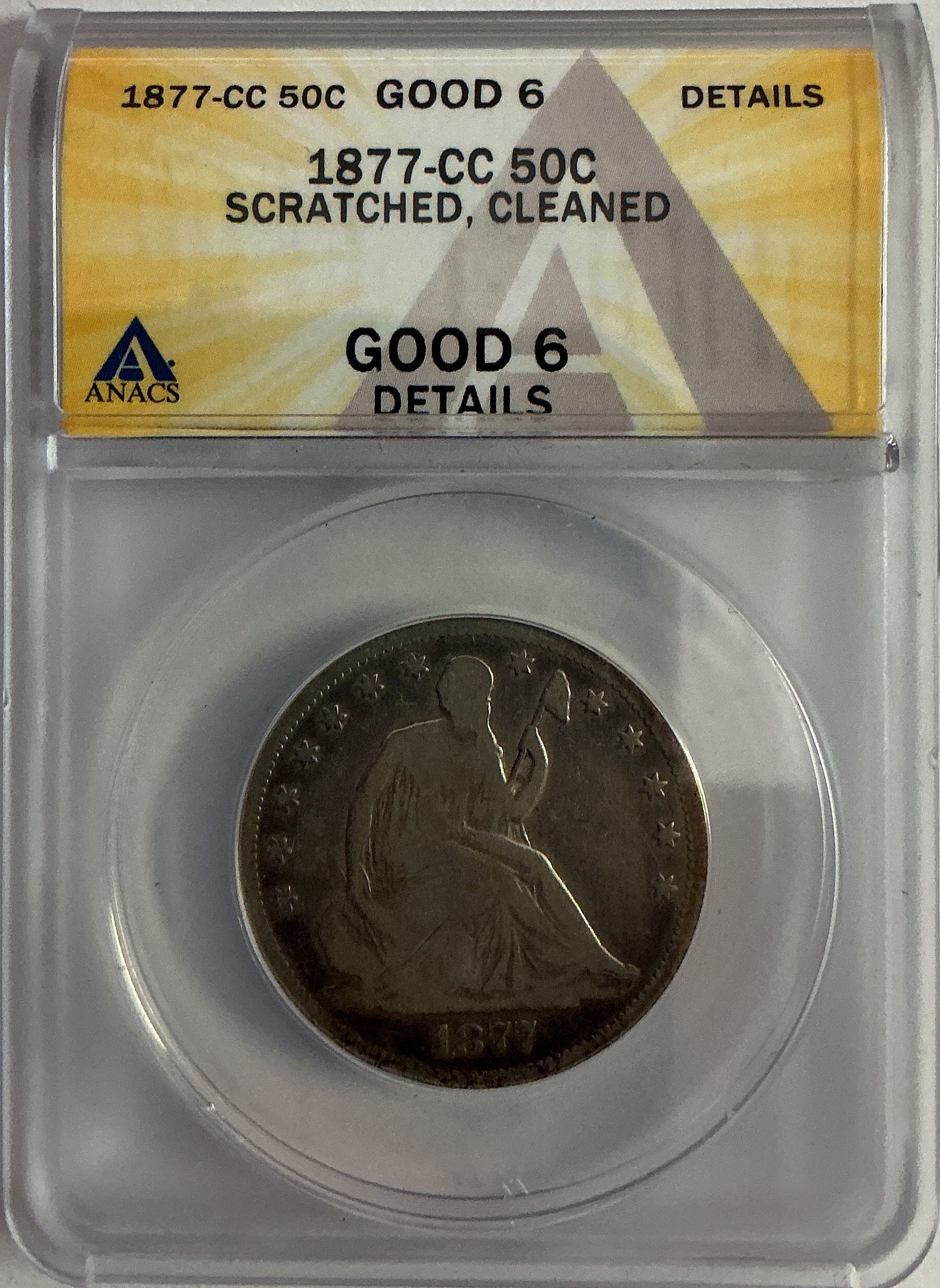1877-CC Liberty Seated Half Dollar, ANACS Good 6, Store #HR2031