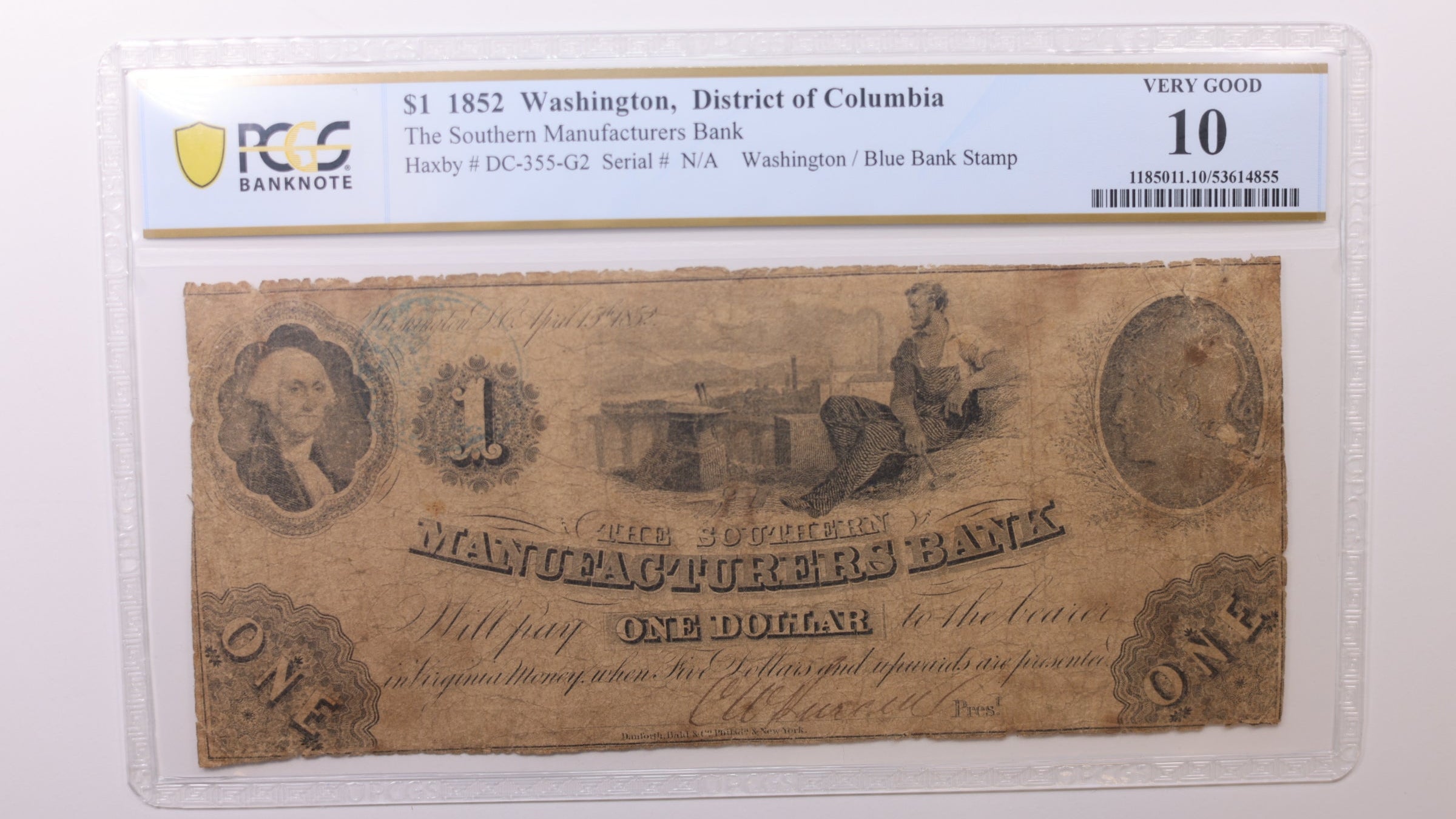 1852 $1, Washington, D.C. Obsolete Currency , PCGS VG10, STORE #GDC078.
