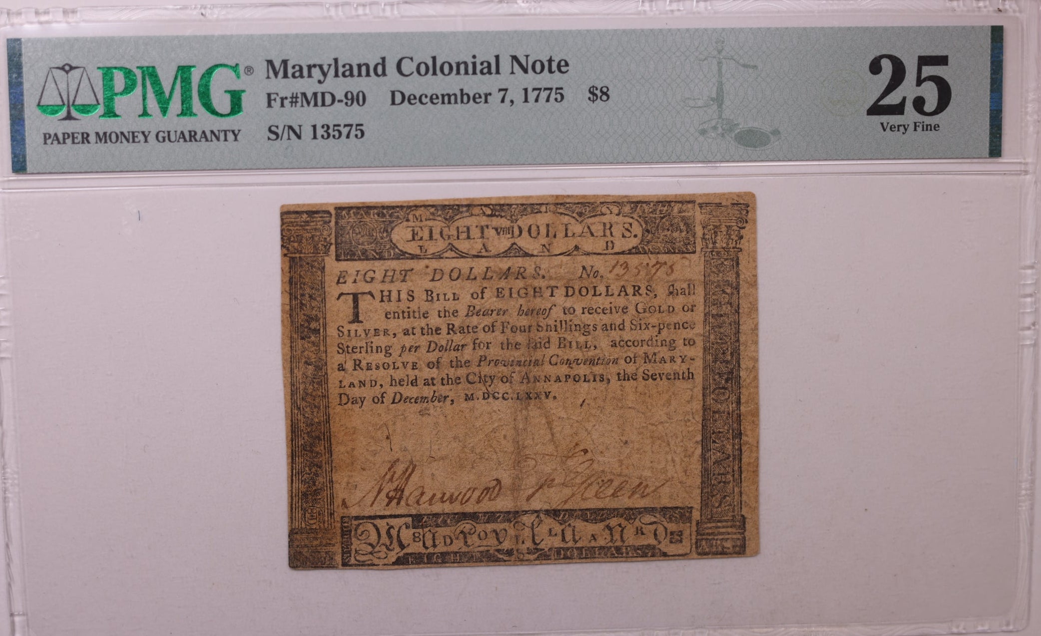 December 7, 1775, $8. Maryland, Colonial Note, PMG VF25, Store #GCY008.