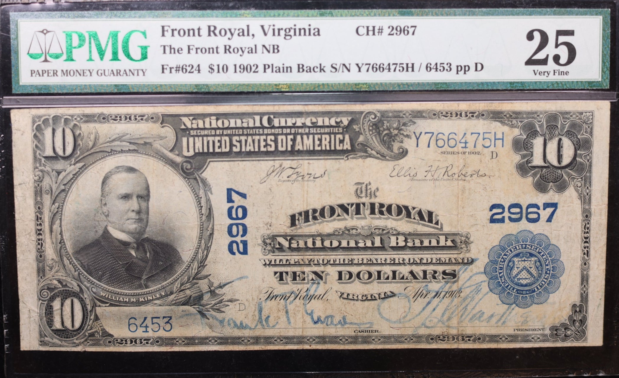 1902 $10, Front Royal, Virginia. CH#2967, PMG VF-25, Fr#624, Store #NBN047.