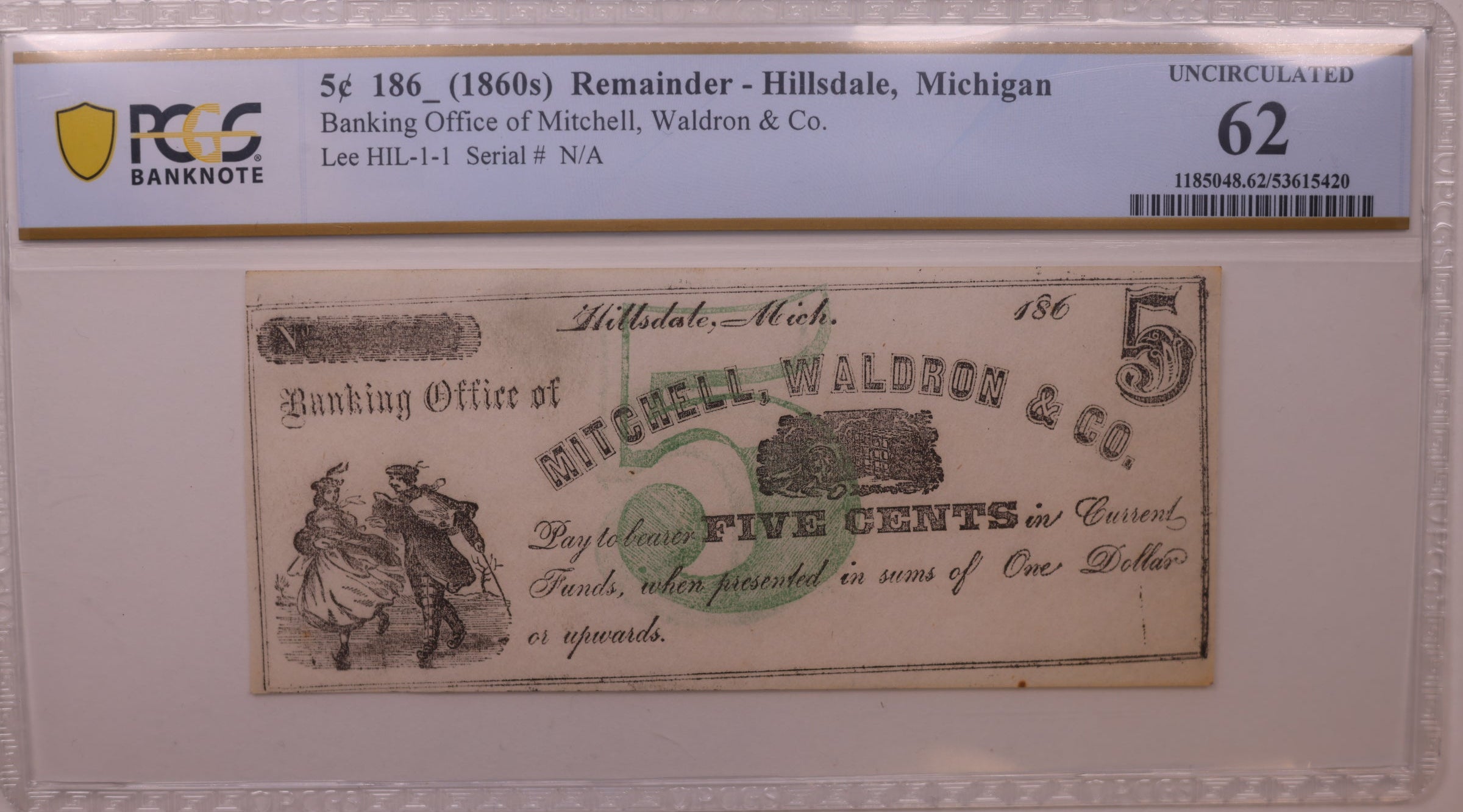 186_ 5C Remainder-Hillsdale, MI, Lee HIL-1-1, PCGS UNC-62, STORE #GMI167