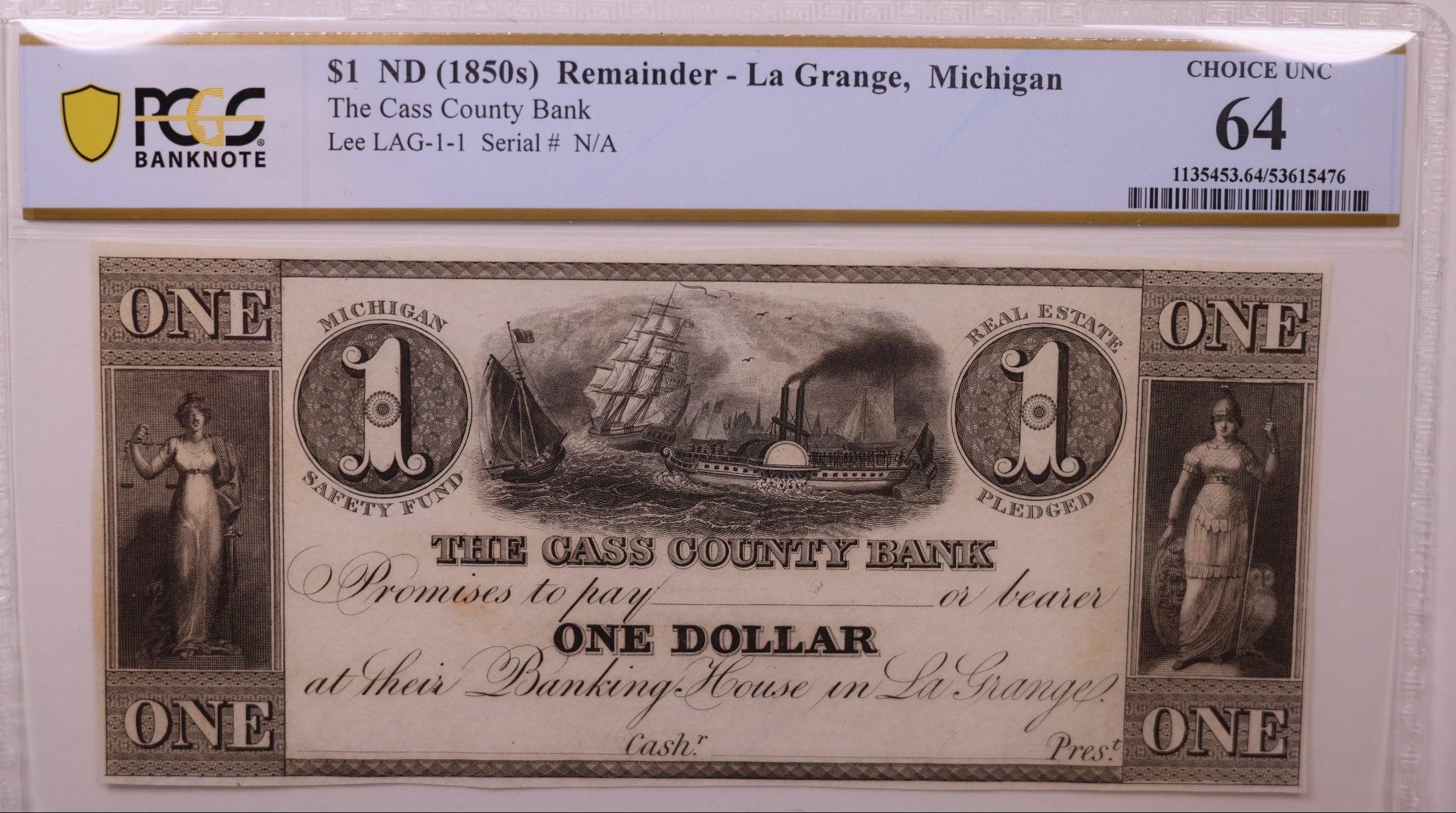 1850s $1 ND Remainder-La Grange, MI, Lee LAG-1-1, PCGS Choice UNC-64, STORE #GMI175
