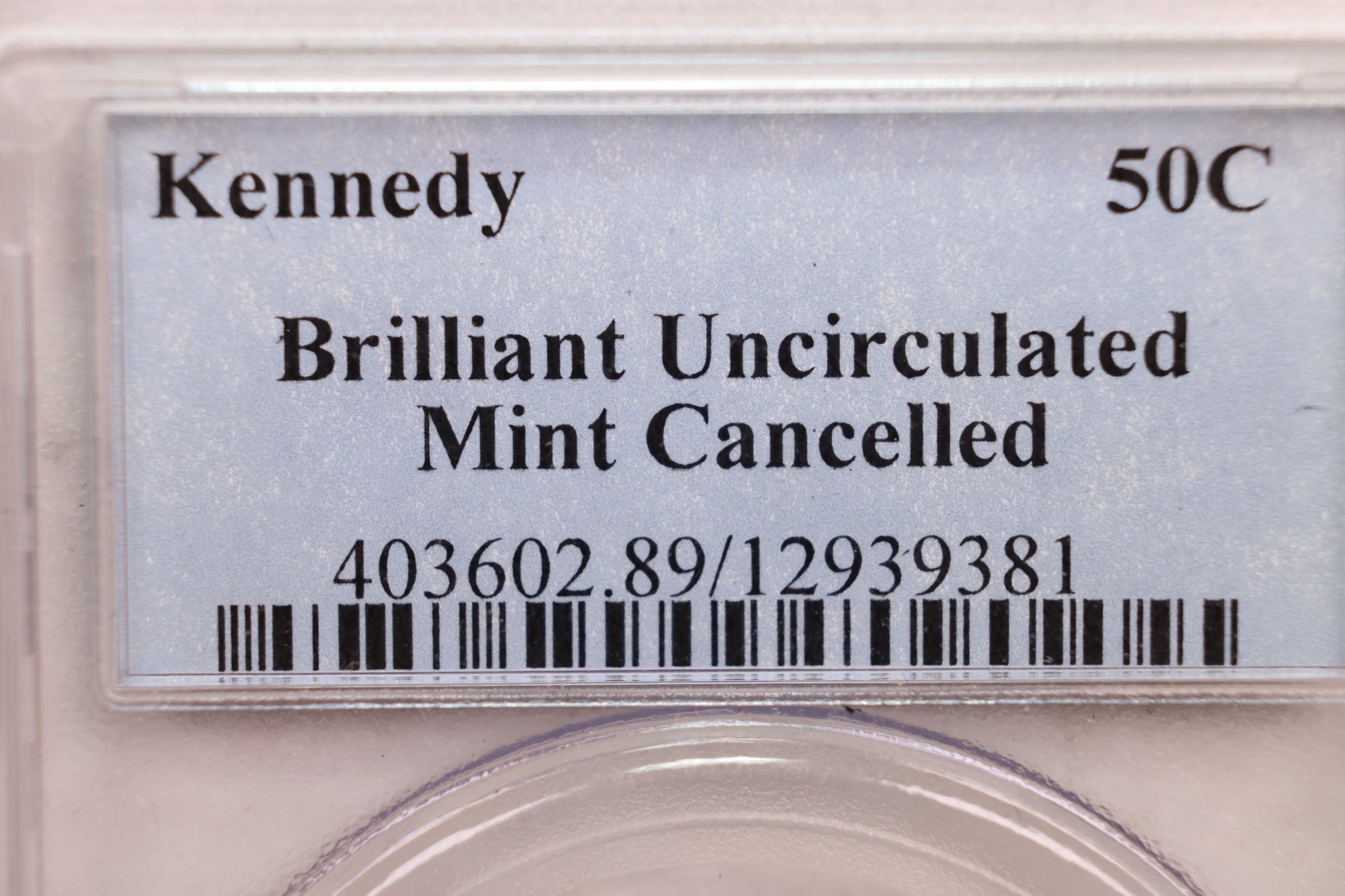 Kennedy Half Dollar, 'Error', U.S. Mint Cancelled., PCGS Certified, Store Sale #GHR086