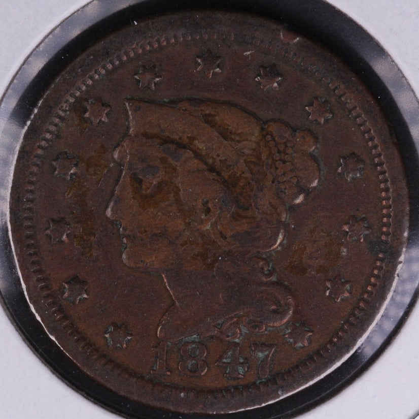 1847 Braided Hair Large Cent, Very Good Circulated Coin, Store #09554