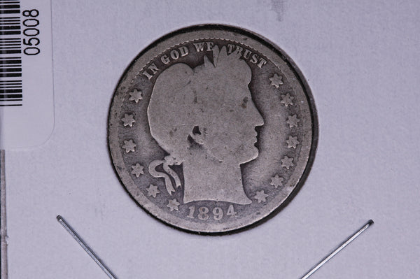 1894 Barber Quarter.  Average Circulated Coin.  Store # 05008