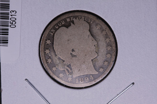 1894-O Barber Quarter.  Average Circulated Coin.  Store # 05013, 05014, 05015, 05016