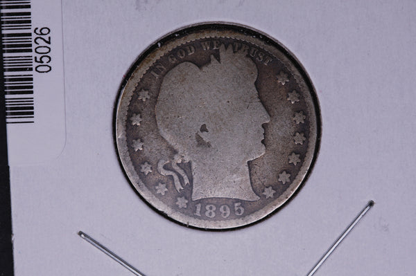 1895 Barber Quarter.  Average Circulated Coin.  Store # 05026