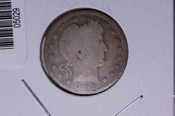 1895 Barber Quarter.  Average Circulated Coin.  Store # 05029