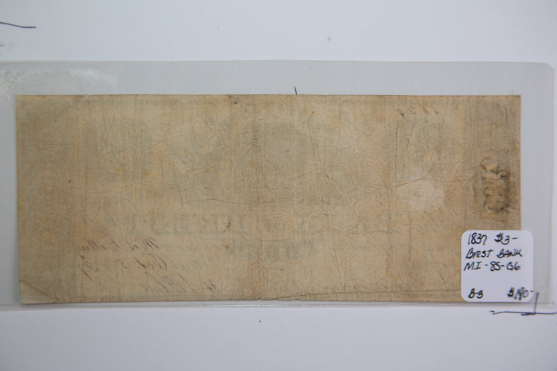 1837 Brest, Michigan., $3. Obsolete Currency, Store Sale 0932219