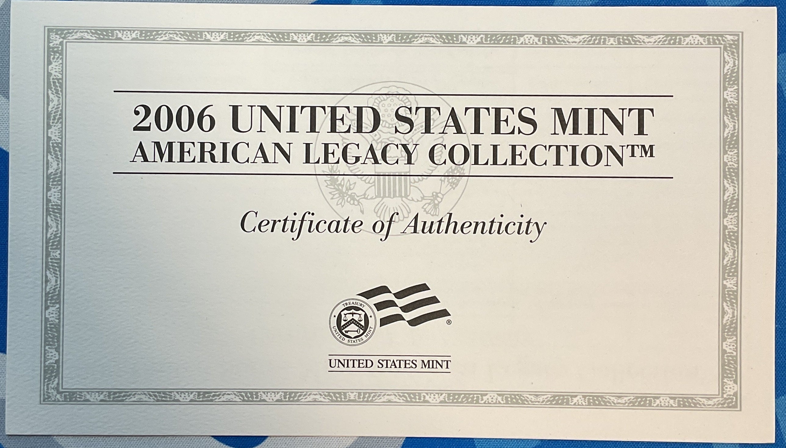 Certificate of Authenticity for a 2006 United States Mint American Legacy Collection.