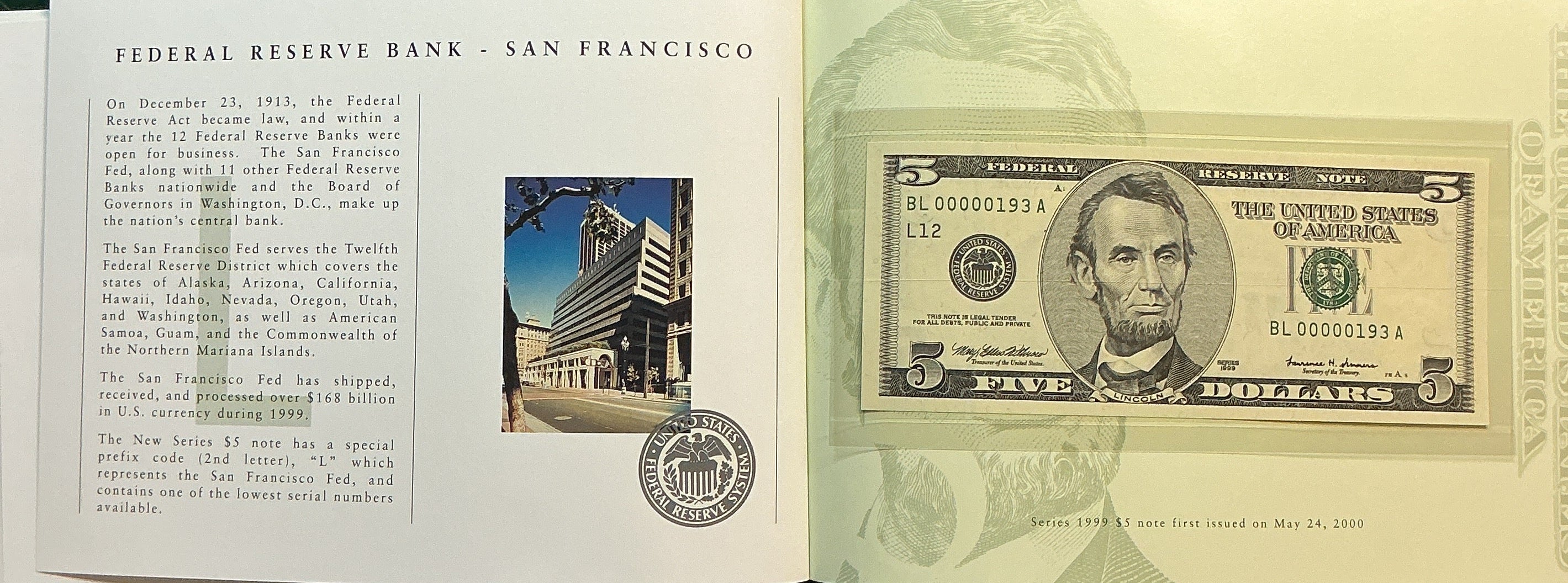 1999 Premium Federal Reserve Set, Serial #193,-$5 Notes, #FRN012