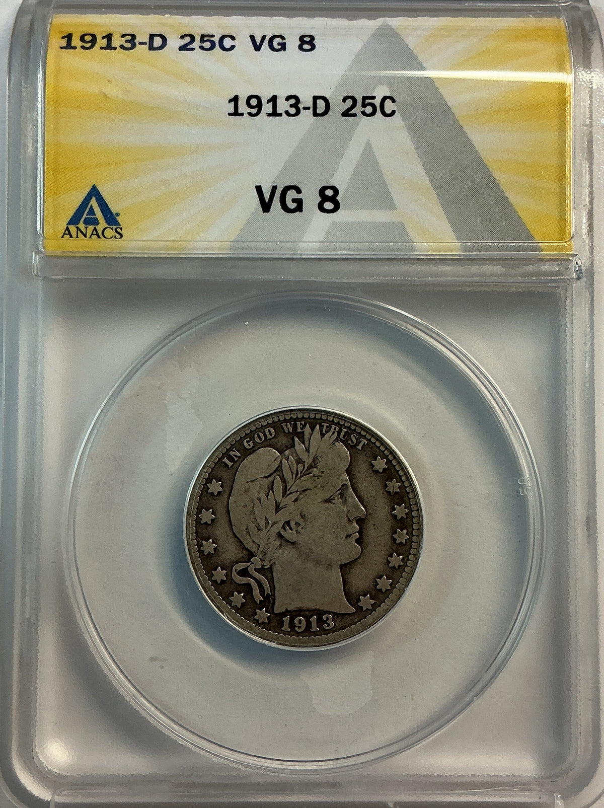 1913-D Barber Quarter, ANACS Very Good 8. Store #QR1531