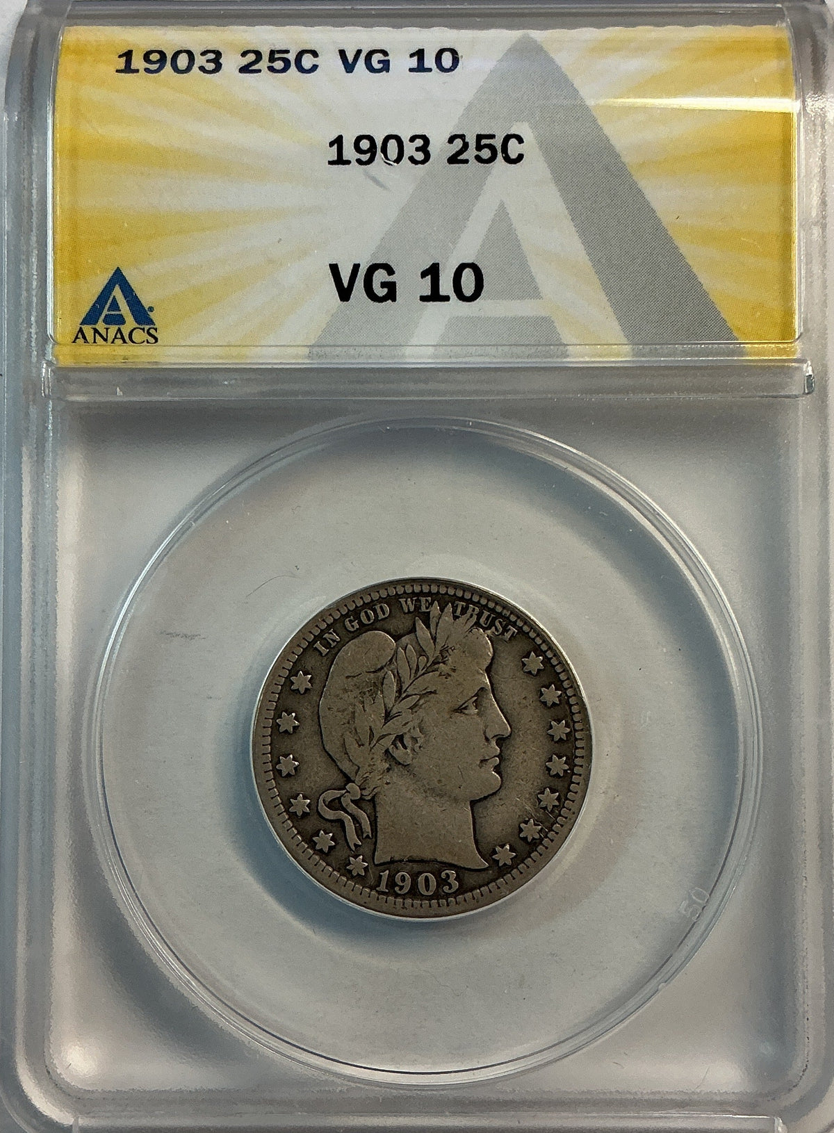 1903 Barber Quarter, ANACS Very Good 10. Store #QR1493
