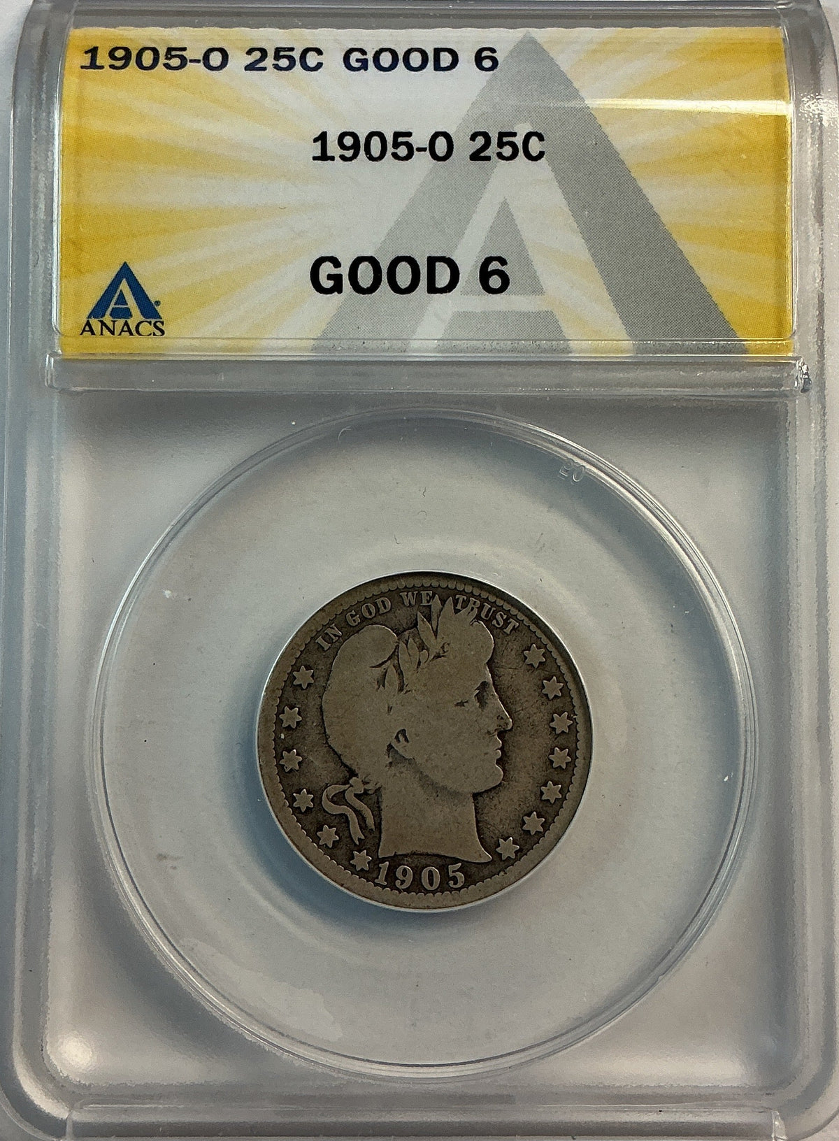 1905-O Barber Quarter, ANACS Good 6. Store #QR1491