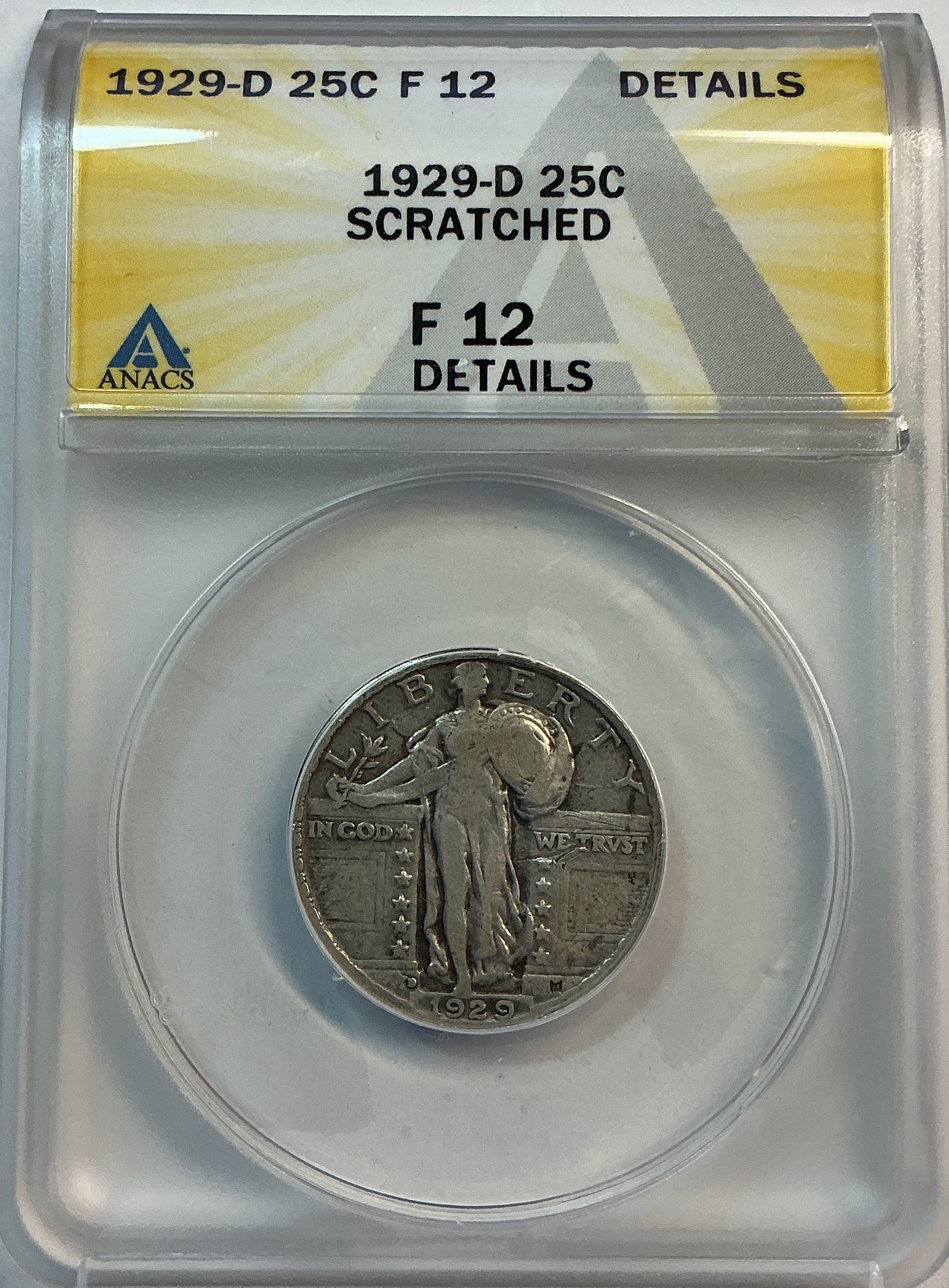 1929-D Standing Liberty Quarter, *Scratched* ANACS F-12, Store #QR1634