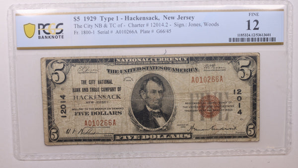 1929 $5, Hackensack, N.J, CH #12014, National Bank Note, PCGS F-12,  Store #NBN032.