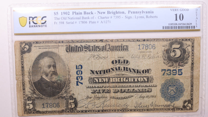 1902 $5, New Brighton, PA, CH# 7395, National Bank Note, PCGS VG-10,  Store #NBN035.