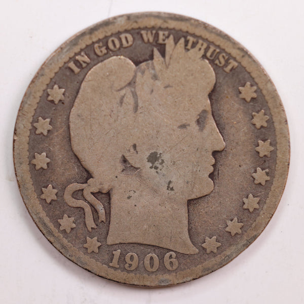 1906-O Barber Quarter, Good Circulated Coin, Store #QR704