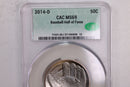 2014-D Baseball Hall of Fame., Half Dollar Commemorative., CAC MS69., Store GMC106