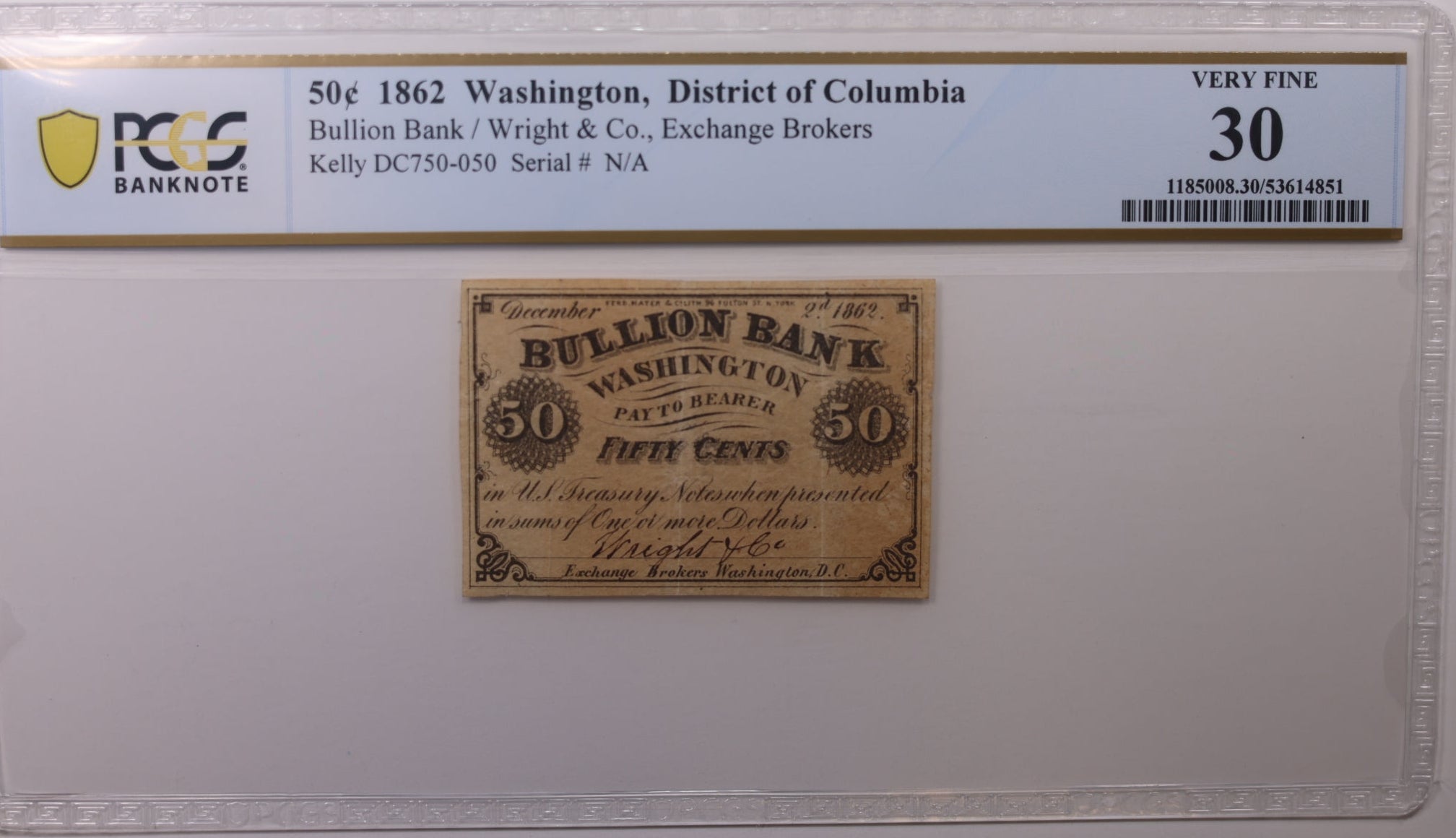 1862 50 Cent, Washington, D.C. Obsolete Currency , PCGS VF30, STORE #GDC074.