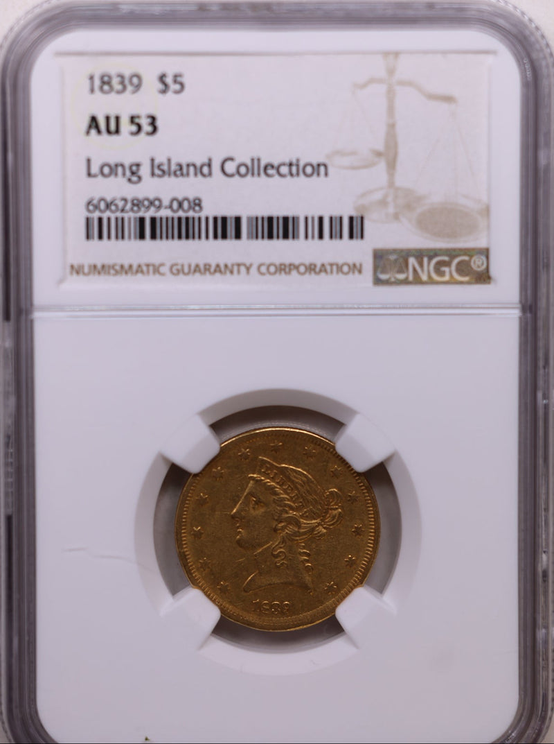 1839 $5, Gold Half Eagle, Circulated Coin, NGC AU-53, Store Sale