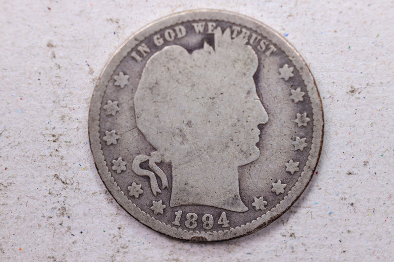 1894 Barber Silver Quarter., Good., Circulated Coin., Store