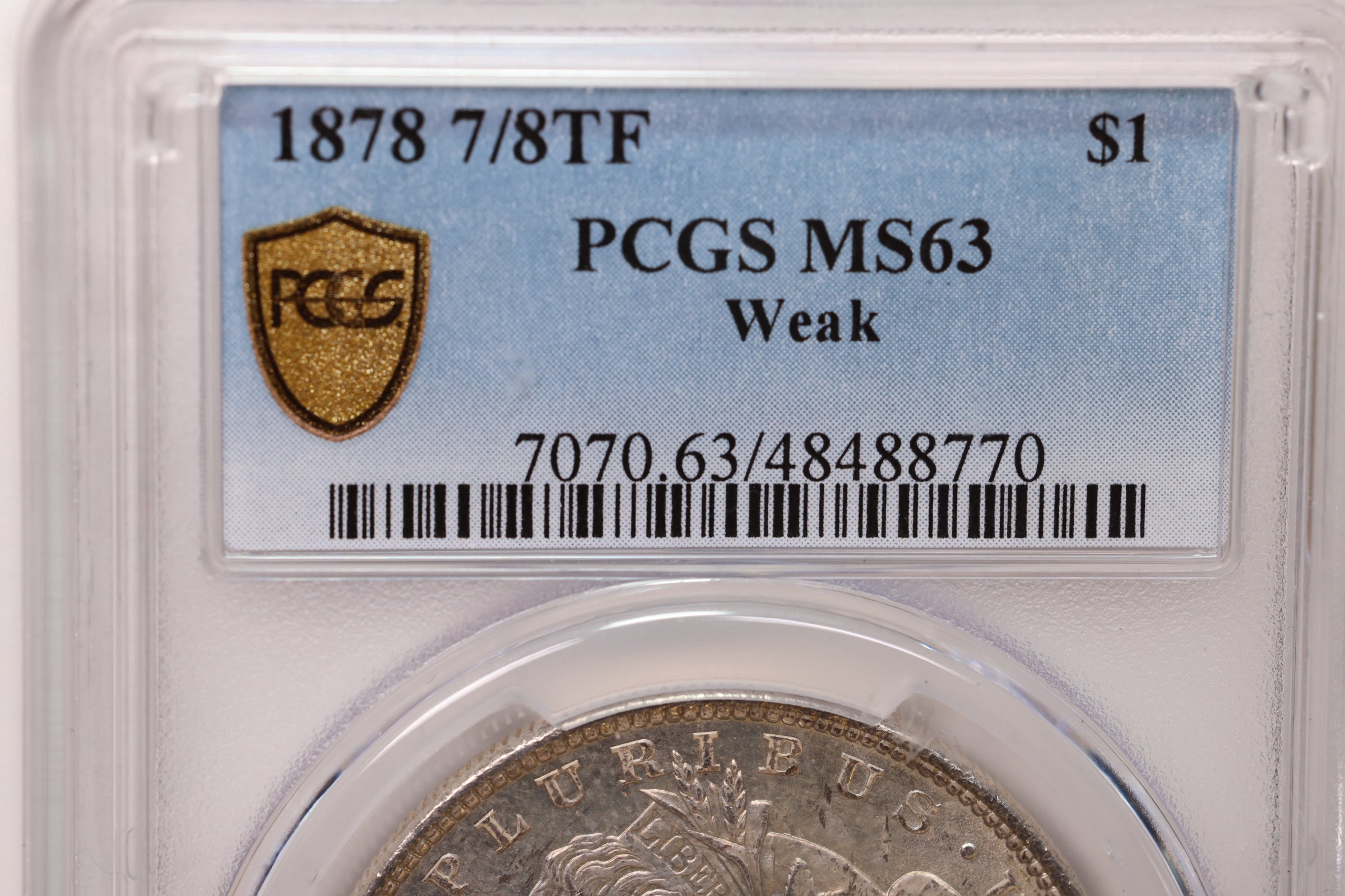 1878 Morgan Silver Dollar., 7 over 8 T.F, PCGS Certified, MS63. SALE #