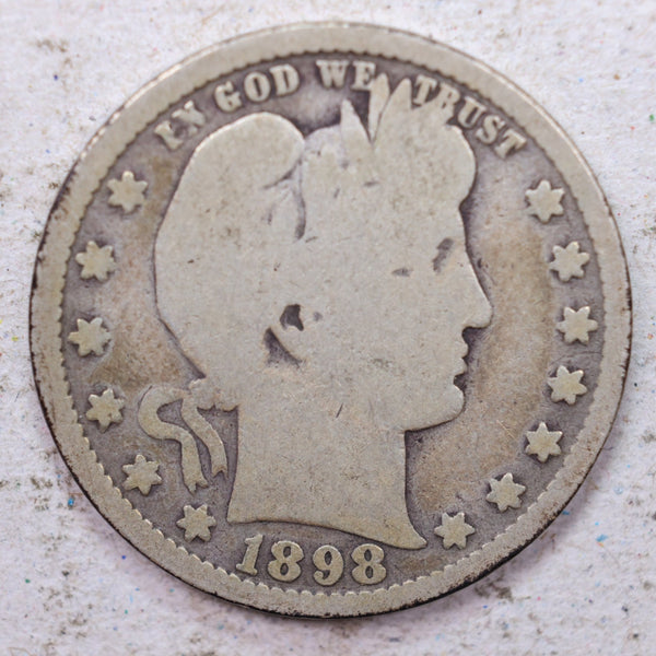 1898 Barber Silver Quarter., Very Good., Circulated Coin., Store #1367