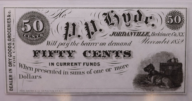 1852 50 Cent., P.P. HYDE.,  Jordanville, N.Y., PCGS CU-65, PPQ., Store Sale