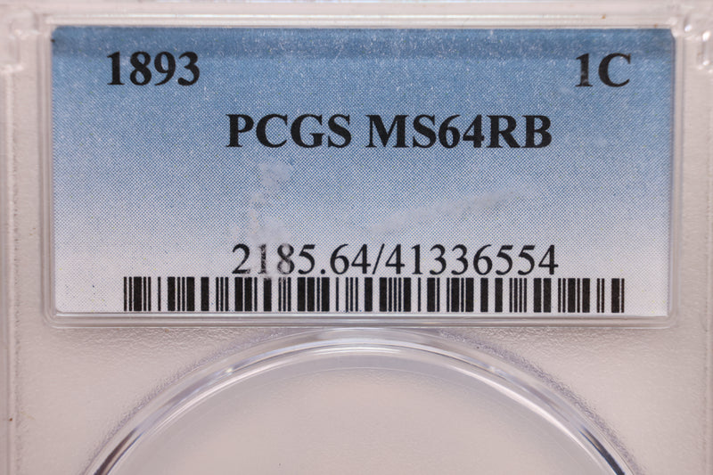 1893 Indian Head Cents., PCGS Graded MS-64 R/B., Store