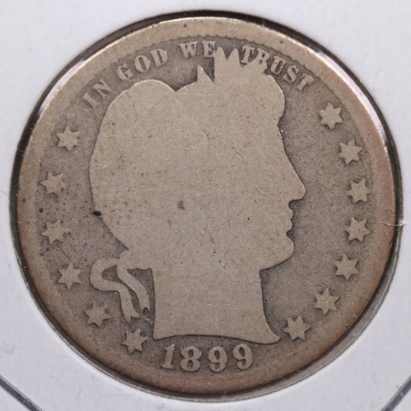 1899-S Barber Silver Quarter., Good Circulated Coin, Store #QR0241