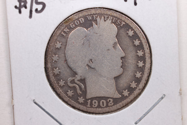 1902-S Barber Silver Quarter., About Good Detailed Coin., Store #QR0248