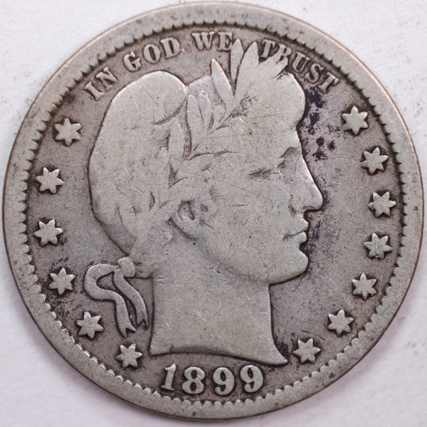 1899 Barber Silver Quarter, Very Good Circulated Coin, Store #QR0369