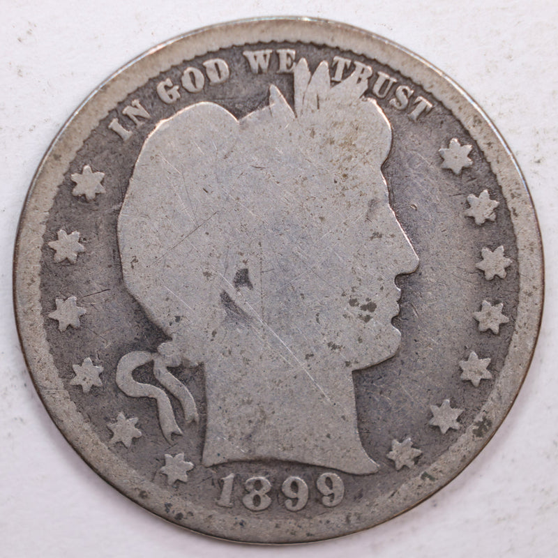 1899 Barber Silver Quarter, Abt Good Circulated Coin, Store