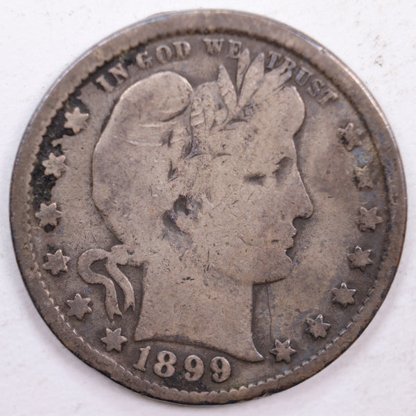 1899 Barber Silver Quarter, Very Good+ Circulated Coin, Store #QR0380