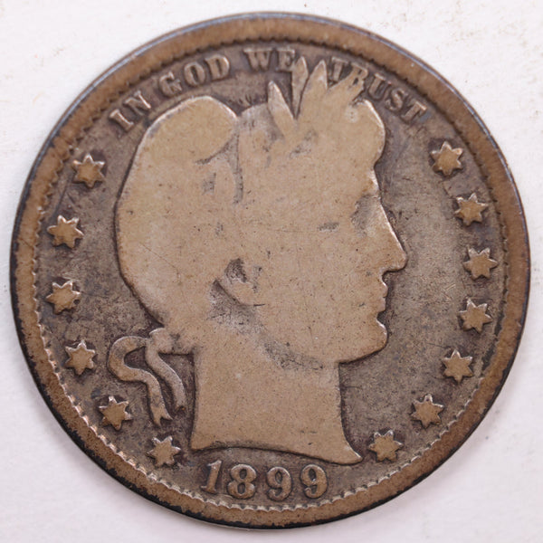 1899 Barber Silver Quarter, Very Good Circulated Coin, Store #QR0392