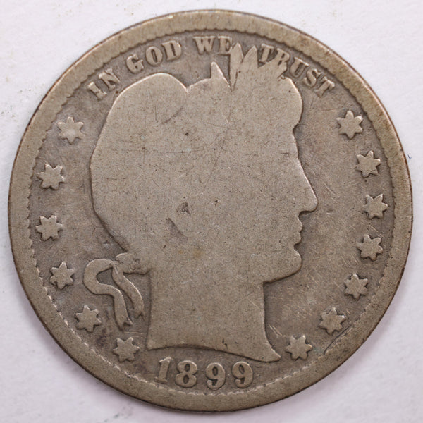 1899 Barber Silver Quarter, Good Circulated Coin, Store #QR0395