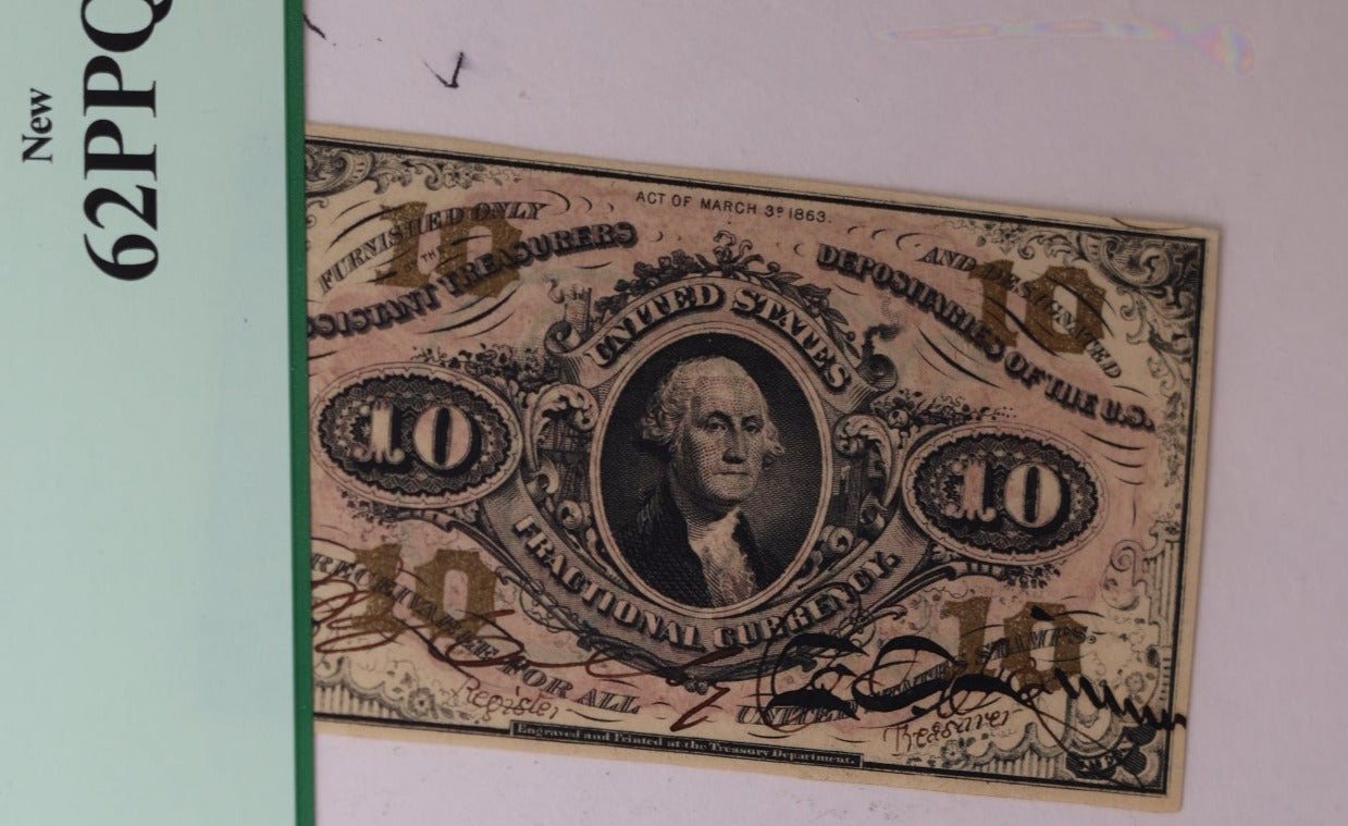 10 Cent, Fractional Currency., PCGS CU-62., Affordable Currency., STORE SALE #035171