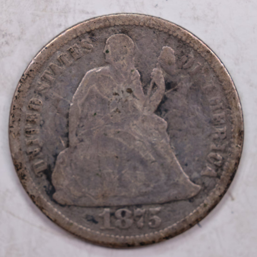 1875 Seated Liberty Dime., Good Circulated Coin., Store #DE0300