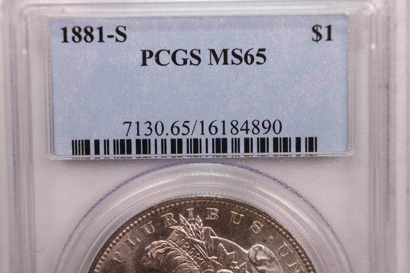 1881-S Morgan Silver Dollar., PCGS Certified MS-65., Store