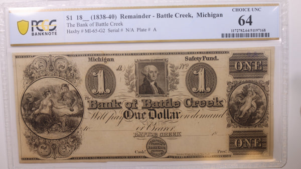18__ $1, Battle Creek, MI., Obsolete Currency., PCGS CU-64., Store #GMI088.