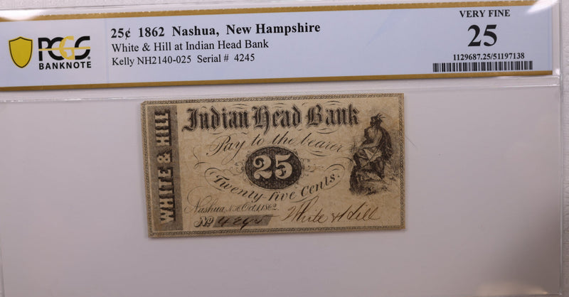 1862 25 Cents., Nashua, New Hampshire., PCGS VF-25., Store