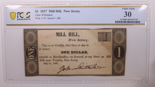 1837 $1, Mill Hill, N.J., Obsolete Currency, PCGS VF30., Store #GNJ006.