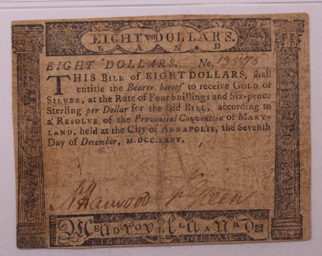 December 7, 1775, $8. Maryland, Colonial Note, PMG VF25, Store #GCY008.