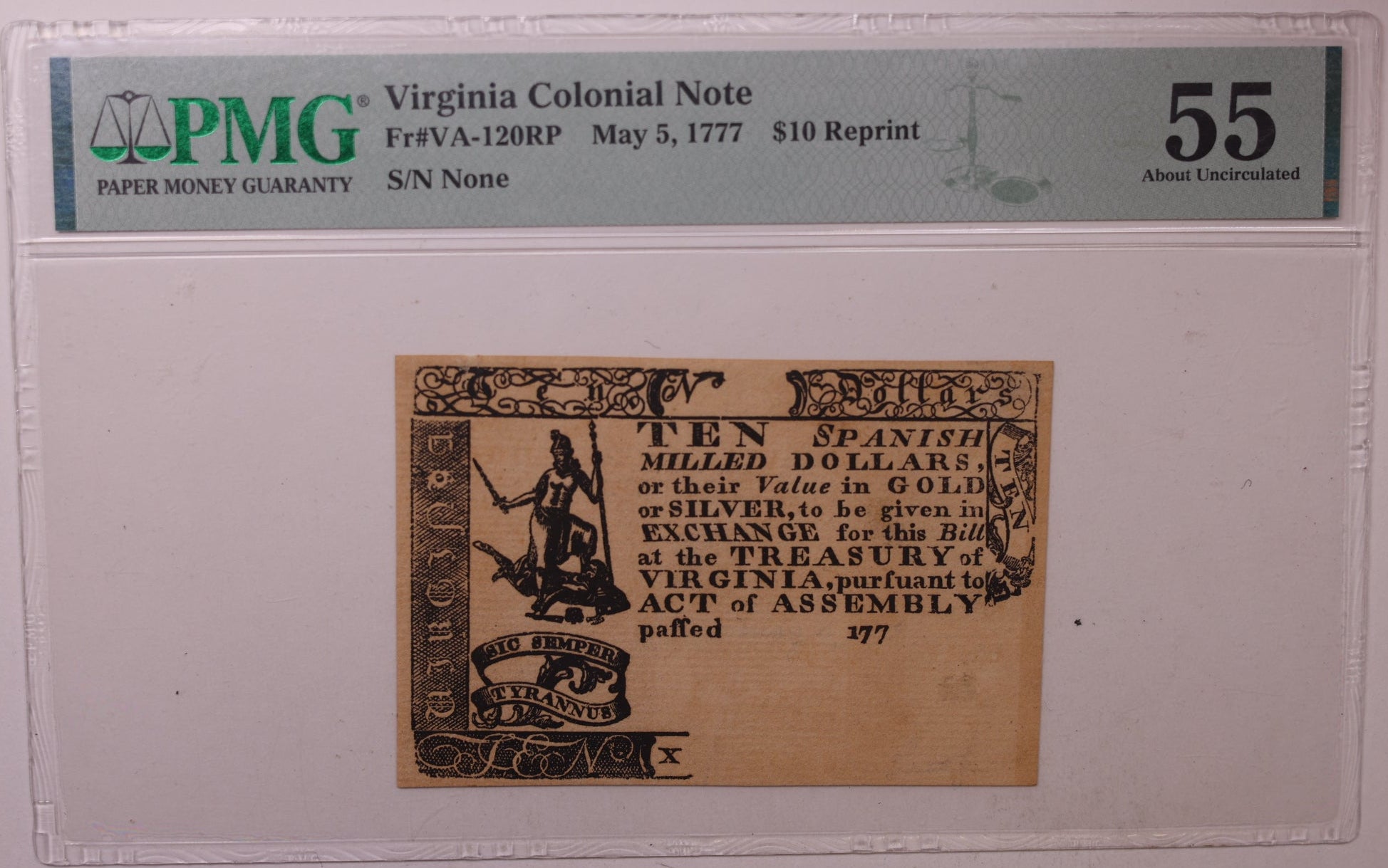 May 5, 1777, $10 Reprint, Virginia Colonial Note, PMG AU-55, Store #GCY024.