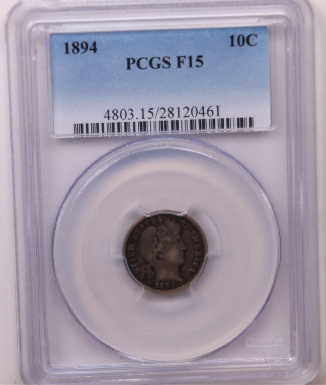 1894 Barber Silver Dime, PCGS Certified F-15. Store Sale #DE0826.