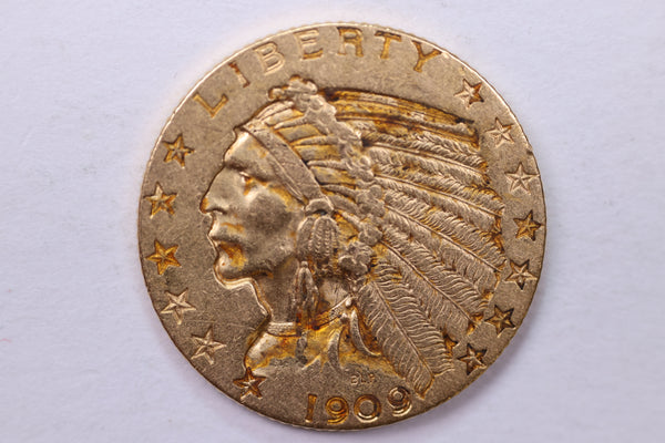 1909 $5 Gold Half Eagle, Pre-1933 Gold Indian, Affordable Collectible Coins. Store #18192