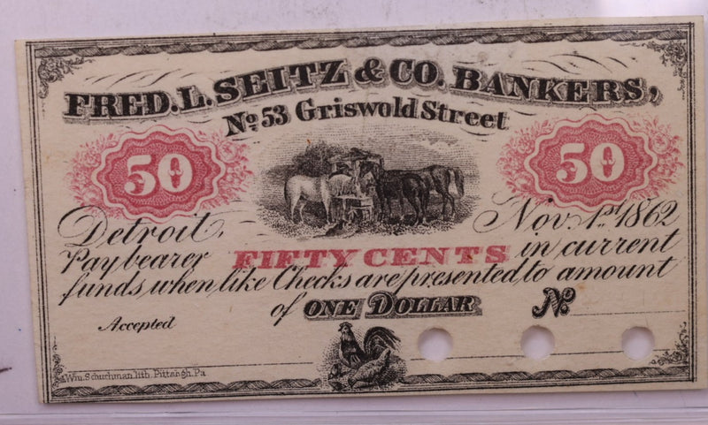 1862 50 Cent, Fred L. Seitz Bankers, Detroit, MI., STORE