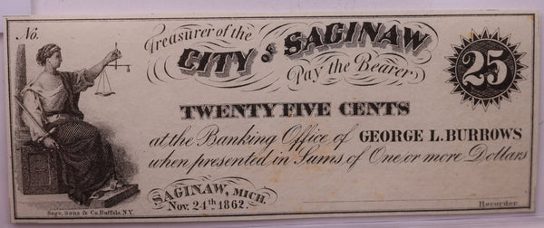 1862 25 Cent, City OF SAGINAW, MICHIGAN., STORE #18559